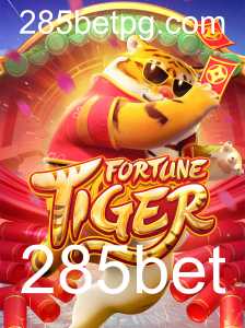 Descubra o Fascinante Mundo de FortuneTiger no 285bet